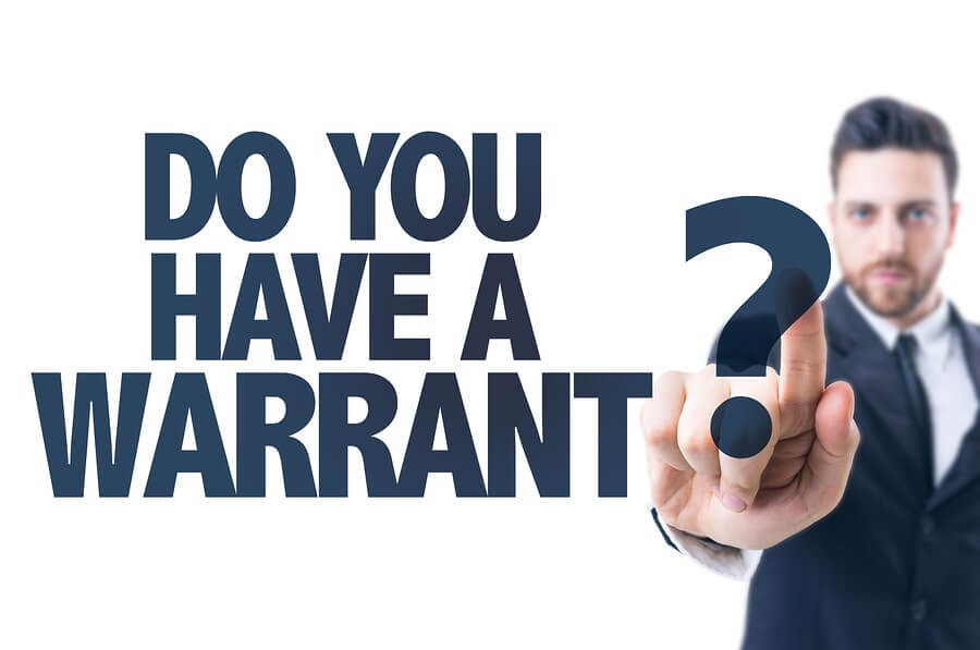do you have a warrant?